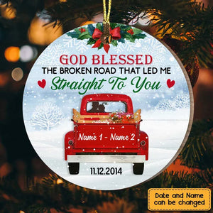 God Blessed The Broken Road That Let Me Straight To You Personalized Love Couple Red Truck Christmas Circle Ornament