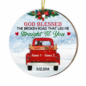 God Blessed The Broken Road That Let Me Straight To You Personalized Love Couple Red Truck Christmas Circle Ornament