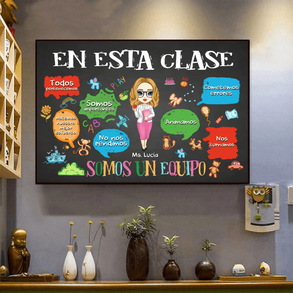 [Spanish Version] In This Classroom We Are A Team - Personalized Poster - Back To School, 1st Day of School - Custom Gift For Teachers & Educators, Classroom Decoration