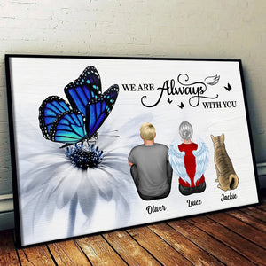 Butterfly I Am Always With You - Personalized Poster/Canvas - Gift For Family Members, Mom, Dad, Dog, Cat, Memorial