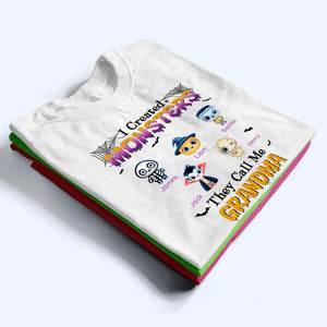 I Created Monsters - Personalized Custom T Shirt - Halloween Gift for Grandma/Nana/Mimi, Mom, Wife, Grandparent