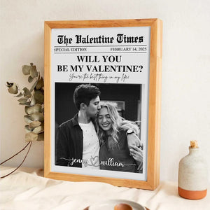 Will You Be My Valentines - Personalized Poster/Canvas Print - Gift For Her/Him, Husband/Wife, Couples on Anniversary, Valentine's Day