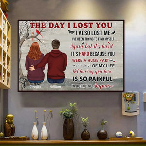 The Day I Lost You - Personalized Horizontal Poster - Memorial Sympathy Personalized Gift for Family Members, Grandma, Grandpa, Dad, Mom, Daughters, Sons, Couple