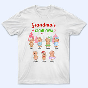 Grandma's Cookie Crew - Personalized Custom T Shirt - Christmas Gift For Grandma/Nana/Mimi, Mom, Wife, Grandparent