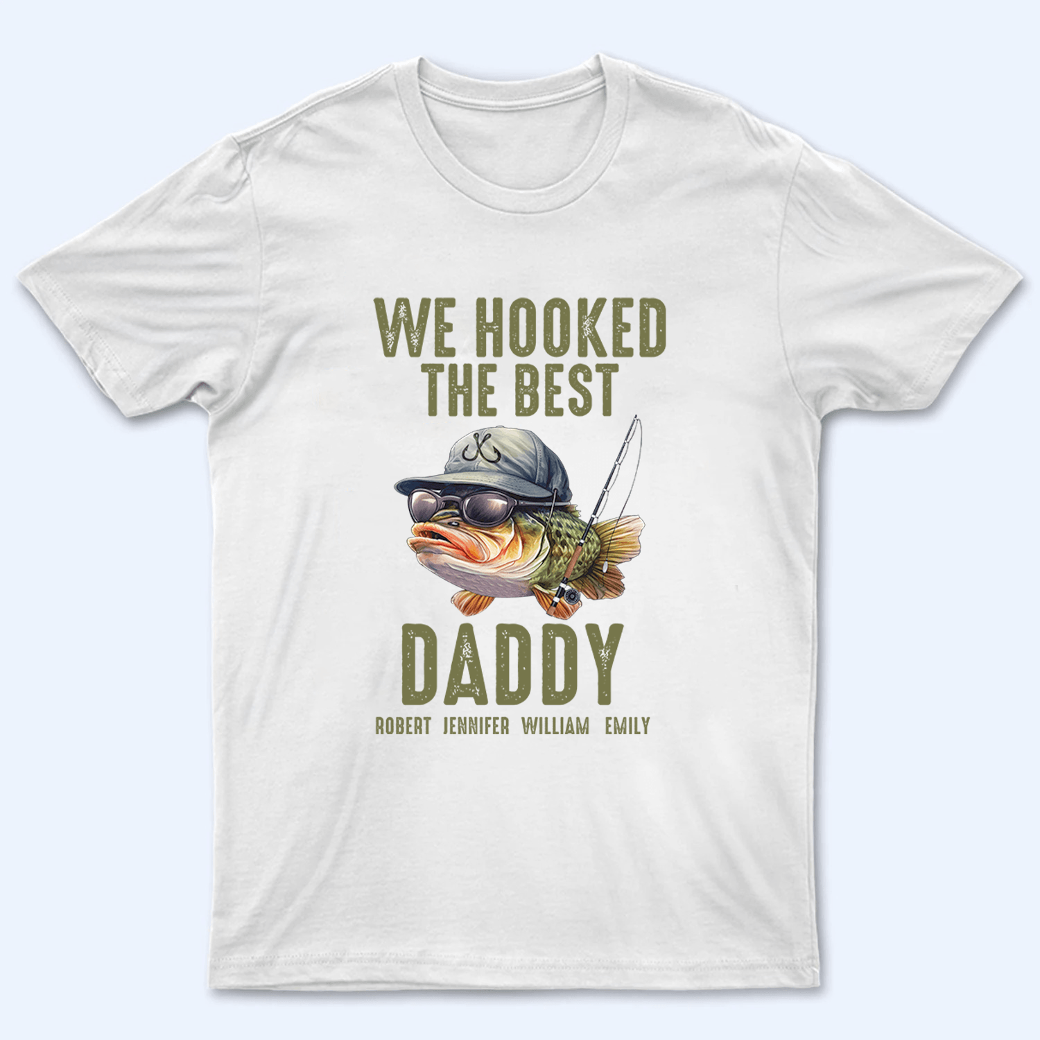 We Hooked The Best Daddy Fishing - Personalized Custom T Shirt - Father's Day Gift for Dad, Papa, Grandpa, Daddy, Dada - Suzitee Store