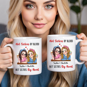 Not Sisters By Blood But Sisters By Heart - Personalized Custom Mug - Gift For Him/Her, Besties, Friends, Sister/Brother