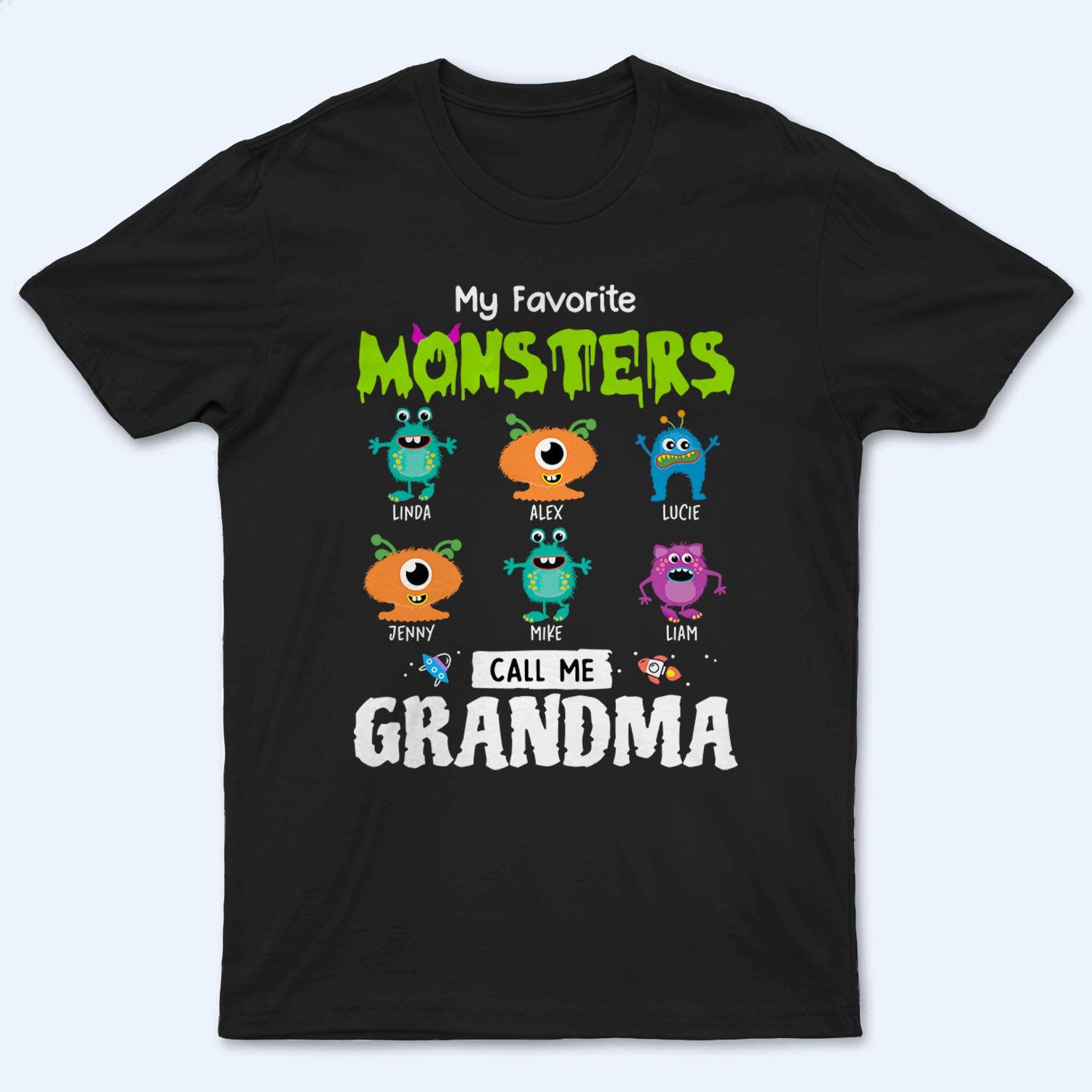 My Favorite Little Monsters Call Me Grandma - Personalized Custom T Shirt - Halloween Gift for Grandma/Nana/Mimi, Mom, Wife, Grandparent