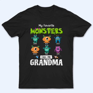 My Favorite Little Monsters Call Me Grandma - Personalized Custom T Shirt - Halloween Gift for Grandma/Nana/Mimi, Mom, Wife, Grandparent