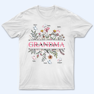 Wildflower Grandma We Love You - Personalized Custom T Shirt - Gift for Grandma/Nana/Mimi, Mom, Wife, Grandparent - Suzitee Store