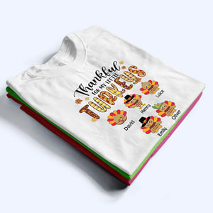 Thankful For My Little TurKeys - Personalized Custom T Shirt - Thanksgiving Gift For Grandma/Nana/Mimi, Mom, Wife, Grandparent