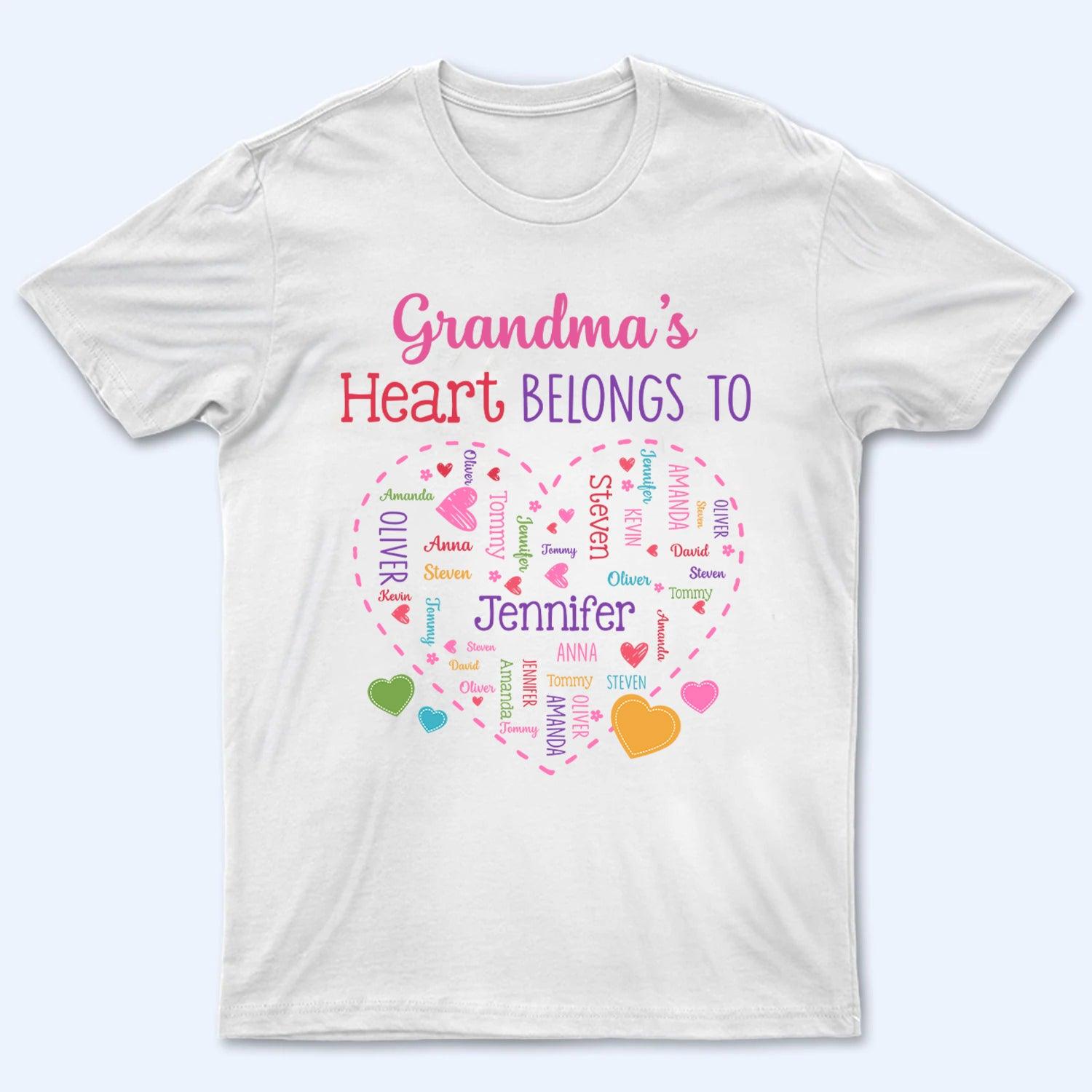 Grandma's Heart Belongs To - Personalized Custom T Shirt - Gift for Grandma/Nana/Mimi, Mom, Wife, Grandparent