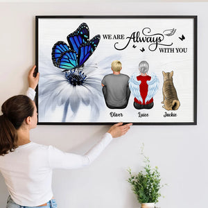 Butterfly I Am Always With You - Personalized Poster/Canvas - Gift For Family Members, Mom, Dad, Dog, Cat, Memorial