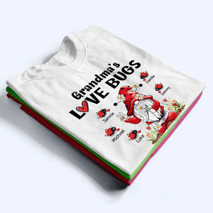 Gnome Grandma‘s Love Bugs - Personalized Custom T Shirt - Valentine's Day Gift for Grandma/Grandparent