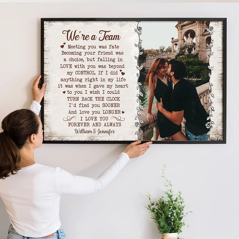 Custom Photo We're A Team - Personalized Poster/Canvas - Gift For Her/Him, Husband/Wife, Couples on Anniversary, Valentine's Day