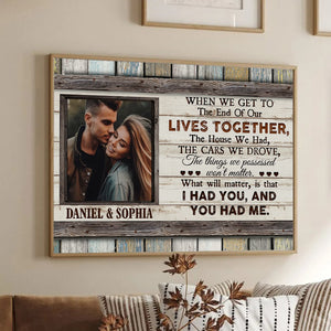 The End Of Our Lives Together - Personalized Poster/Canvas - Gift For Her/Him, Husband/Wife, Couples on Anniversary, Valentine's Day