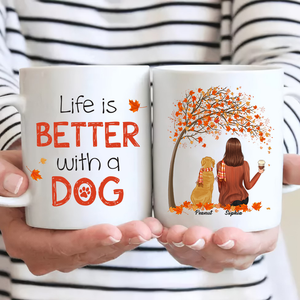 Life Is Better With A Dog Fall Season - Personalized Custom Mug - Gift For Dog Lovers, Pet Lovers, Dog Mom, Dog Dad