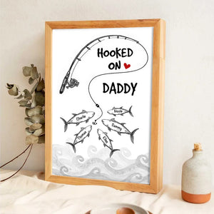 Fishes Hooked On Daddy Grandpa - Personalized Poster/Canvas Print - Father's Day Gift For Fisher, Fisherman, Fishing Lovers