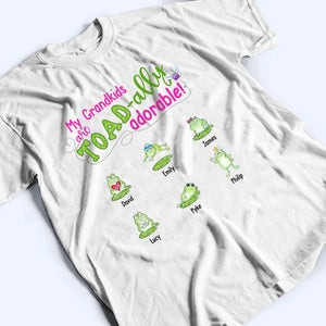 My Grandkids Toad-ally Adorable - Personalized Custom T Shirt - Gift for Grandma/Nana/Mimi, Mom, Wife, Grandparent