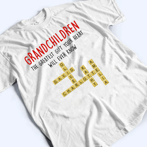 Grandchildren The Greatest Gift Your Heart Will Ever Know - Personalized Custom T Shirt -  Gift for Grandma/Grandparent