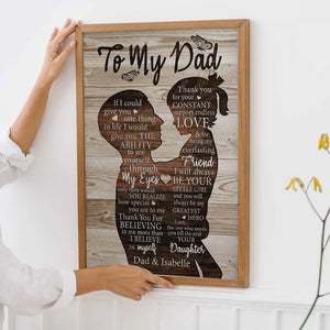 To My Dad Gift For Dad From Daughter - Personalized Poster/Canvas - Gift For Gift For Dad, Father's Day