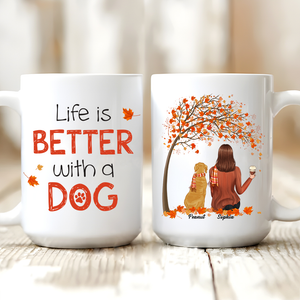 Life Is Better With A Dog Fall Season - Personalized Custom Mug - Gift For Dog Lovers, Pet Lovers, Dog Mom, Dog Dad