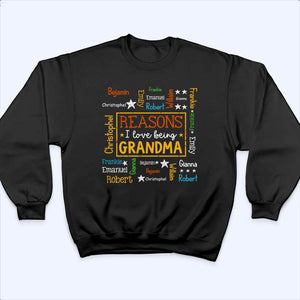 Reasons I Love Being Grandma Word Art - Personalized Custom T Shirt - Gift for Grandma/Grandparent