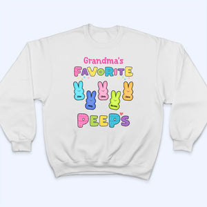 Grandma's Favorite Peeps Easter - Personalized Custom T Shirt - Gift for Grandma/Grandparent