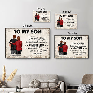 From Mom To Son Watching You Be A Dad - Personalized Poster/Canvas - Gift For Family Members, Mom and Dad