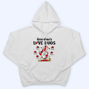 Gnome Grandma‘s Love Bugs - Personalized Custom T Shirt - Valentine's Day Gift for Grandma/Grandparent