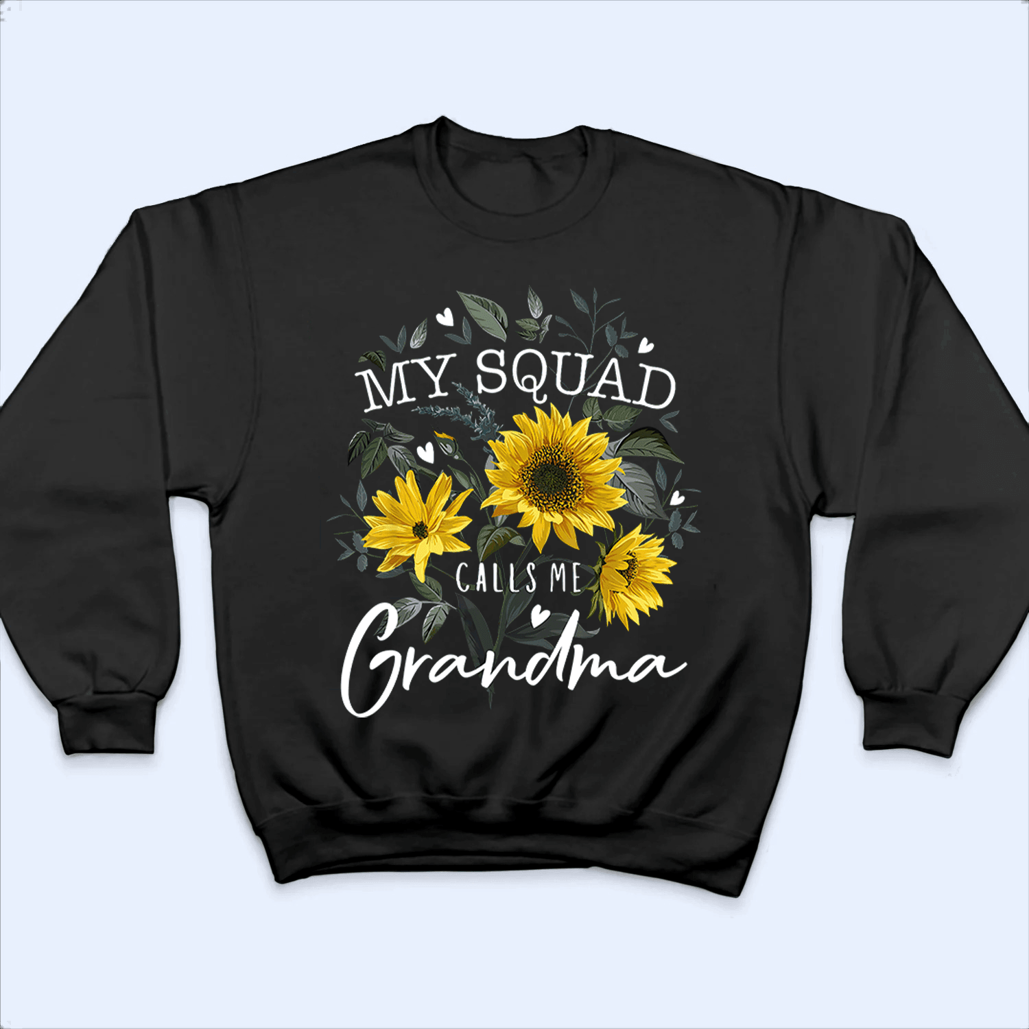 My Squad Calls Me Grandma - Personalized Custom T Shirt - Birthday, Loving, Funny Gift for Grandma/Nana/Mimi, Mom, Wife, Grandparent - Suzitee Store