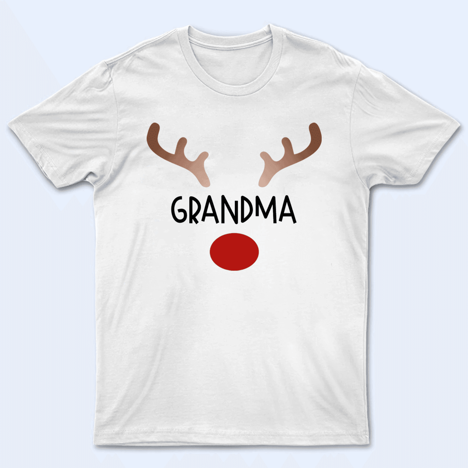 Red Nosed Reindeer - Personalized Custom T Shirt - Birthday, Loving, Funny Gift for Grandma/Nana/Mimi, Mom, Wife, Grandparent - Suzitee Store