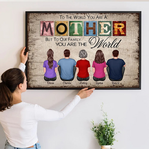 To The World You Are A Mother - Personalized Poster/Canvas - Gift For Mom, Mother's Day