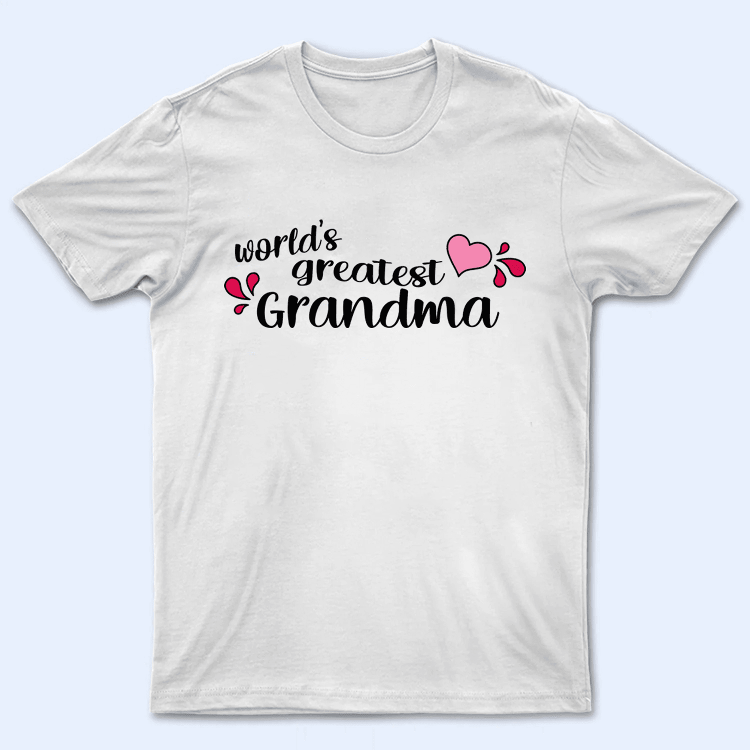 World's Greatest Grandma - Personalized Custom T Shirt - Gift for Grandma/Nana/Mimi, Mom, Wife, Grandparent - Suzitee Store